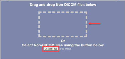 OA Uploading Non DICOM Images Choose Files